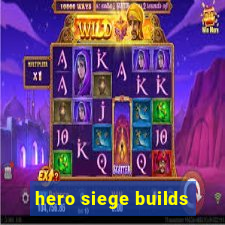 hero siege builds